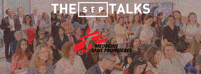 SEP Talks x International Geneva: MEDECINS SANS FRONTIERES (MSF) Mario Stephan